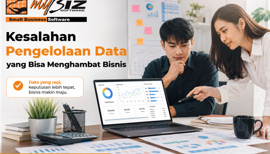 kesalaha pengolahan data yang bisa menghambat bisnis