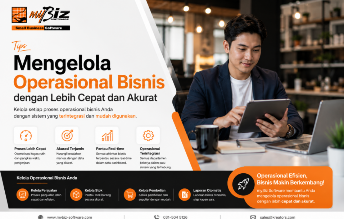 mengelola operasional bisnis dengan cepat dan akurat