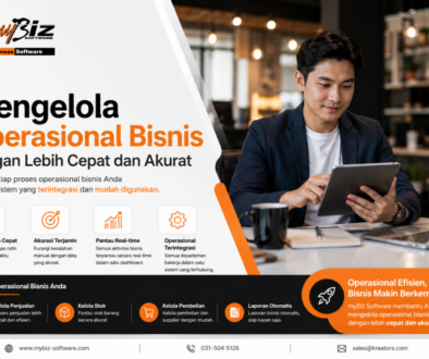 mengelola operasional bisnis dengan cepat dan akurat
