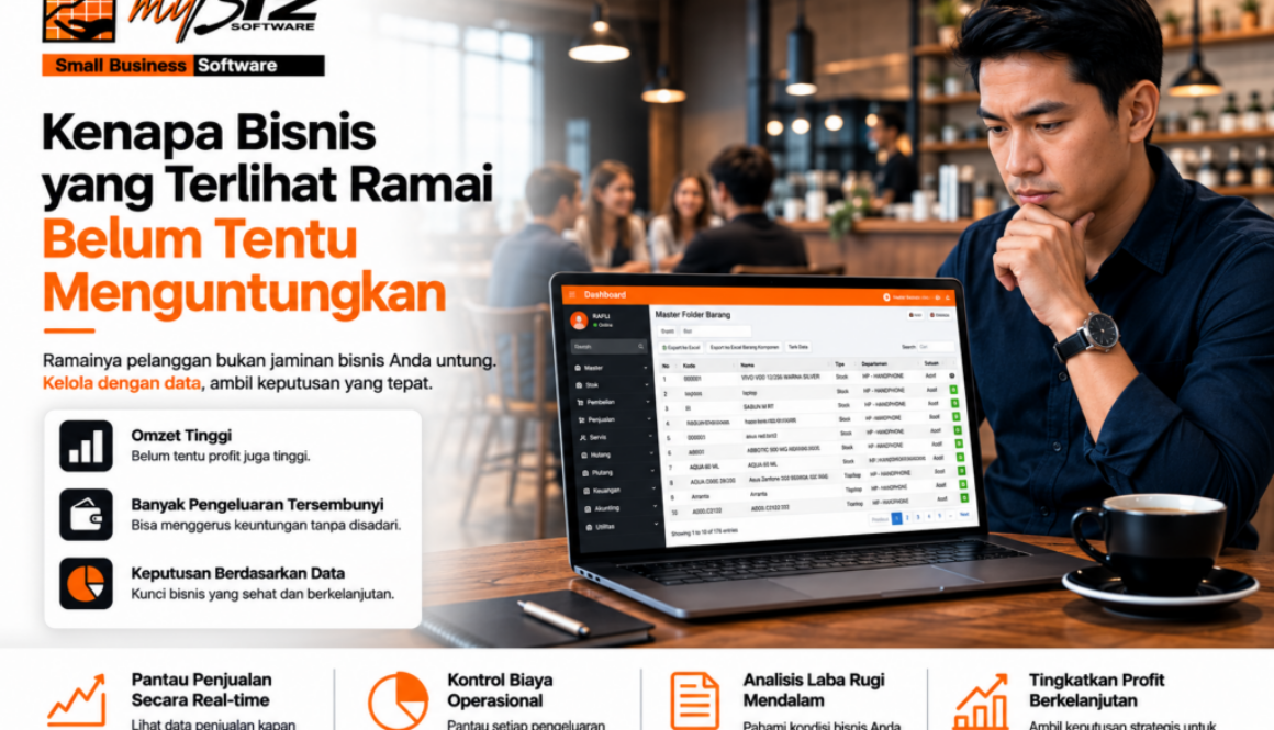 bisnis terlihat ramai belum tentu menguntungkan